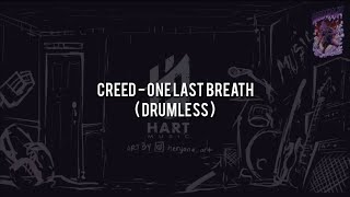 Creed - One Last BreathDRUMLESS Vocal+Chord+Lyric