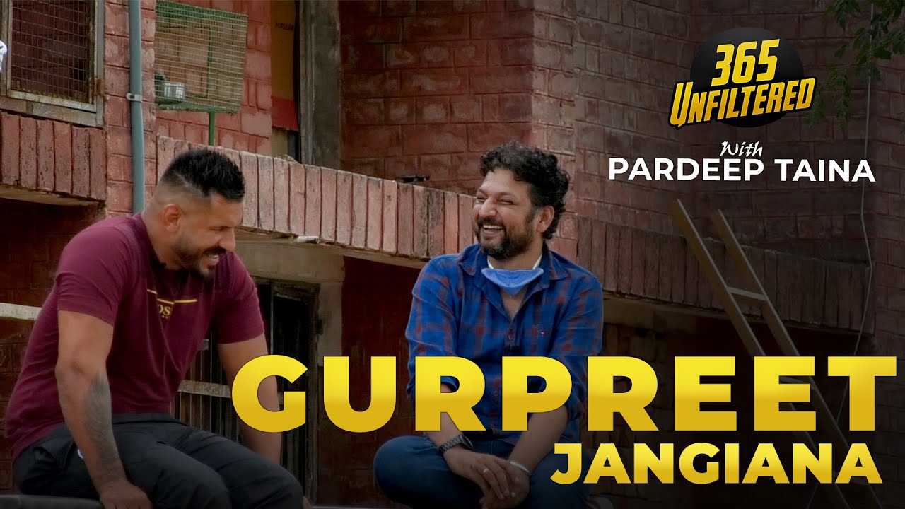 Meet Gurpreet Jangiana | Kabaddi Player | 365 Unfiltered with Pardeep Taina | Kabaddi365