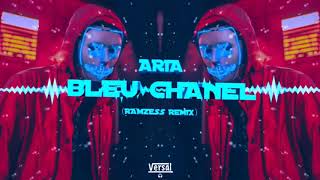 ARIA - Bleu Chanel (Ramzess REMIX)   Free DOWNLOAD