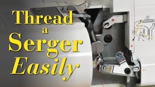 Thread Your Serger Easily