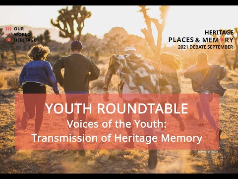 Youth Roundtable "Voices of the Youth: Transmission of Heritage Memory"