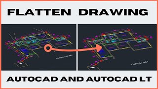 Flatten AutoCAD drawing and remove Z axis for AutoCAD and AutoCAD LT