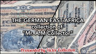 German East Africa Banknotes Collection 🇹🇿🇩🇪 by 'A.M. Collector'