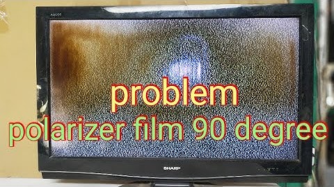 LCD TV SHARP 42INCH (Inside, Burn) How to replace polarizer film
