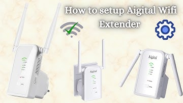 Step-by-Step guide to setup Aigital Wifi Extender |  Aigital Wifi Extender configuration
