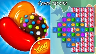 🍬Candy Crush Saga 🍬 Level 171-173 Complete 🍬 Best Gameplay Pro