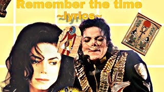 Remember the time|| Michael jackson|| lyrics!