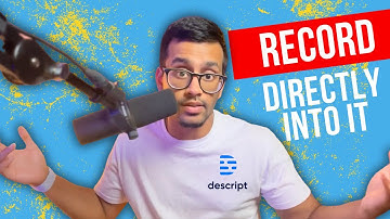 I tested RECORDING directly into Descript for podcasts
