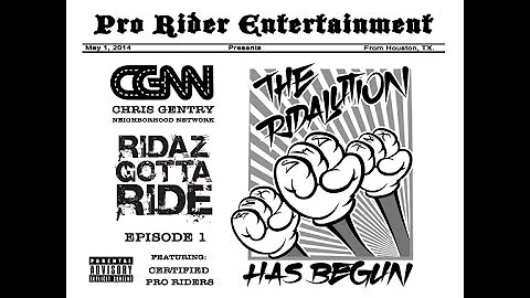Chris Gentry - The Ridalution Has Begun - Ridaz Go...