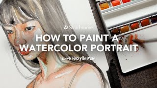 Painting a Watercolor Portrait with Hazylle Mae | Lesson 3 of 4
