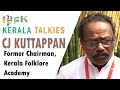 Iffk 2016   cj kuttappan on international film festival of kerala  manorama online