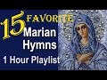 15 best loved catholic marian hymns hour playlist classic  new favorite songs to mary our mother