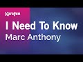 I Need to Know - Marc Anthony | Karaoke Version | KaraFun