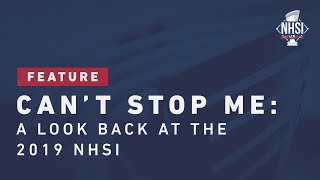 Cant Stop Me A Look Back At The 2019 Nhsi