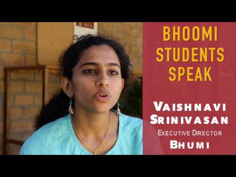Bhoomi Students Speak : Vaishanavi Srinivasan