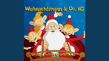 Weihnachtsmann & Co. KG (Hardstyle Edit)