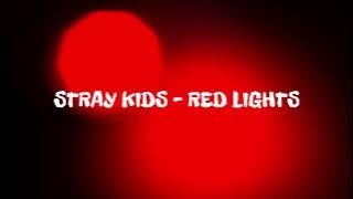 Stray Kids – Red Lights ringtone (Chorus Part) | Link download