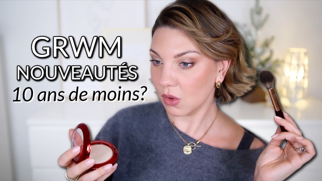 ✨ GRWM Nouveautés Maquillage | Ces produits teints m’ont rajeunie de 10 ans !