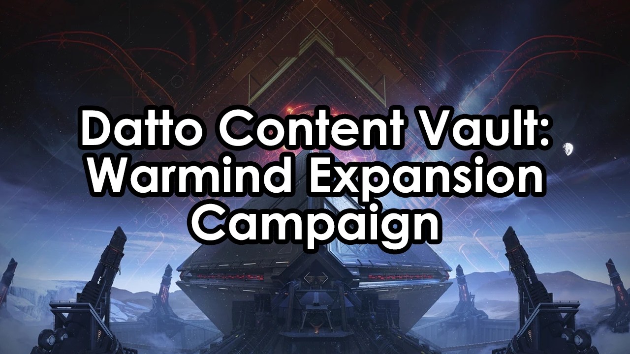 Datto Content Vault: The Warmind Expansion Campaign (May 2018)