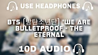 BTS (방탄소년단) 'We are Bulletproof - the Eternal || 10d Music 🎵 || Use Headphones 🎧 - 10D SOUNDS Resimi