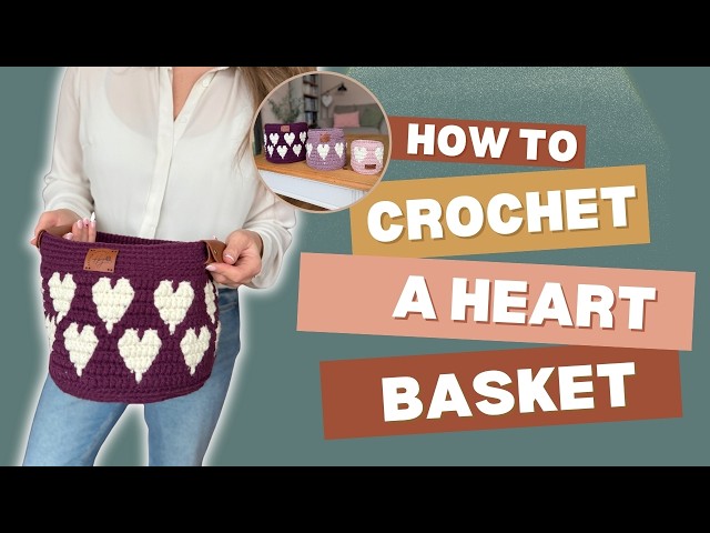 Crochet Heart Basket Pattern Perfect For Valentine's Day! - YouTube