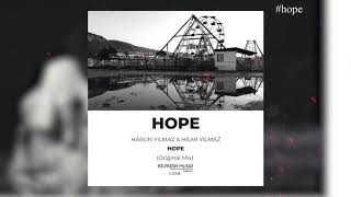 Harun Yilmaz & Hilmi Yilmaz - Hope (Radio Mix) [Re-Fresh Music] Resimi