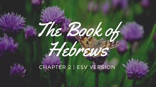 Hebrews 2 | ESV