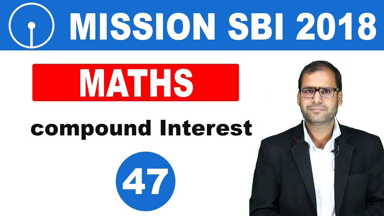 Mission SBI 2018 || Compound Interest