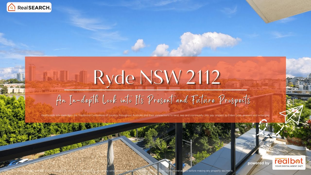 Suburb Profile : Ryde NSW - An In-depth Look into Its Present and Future Prospects