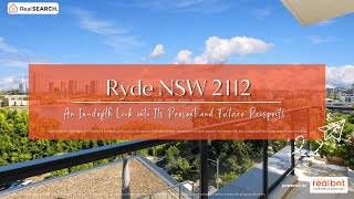 Suburb Profile Ryde Nsw - An In-Depth Look Into Its Present And Future Prospects