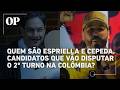 Quem são Espriella e Cepeda, candidatos que disputam 2º turno da eleição presidencial na Colômbia?