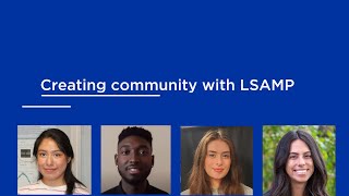 Building Community through the LSAMP program