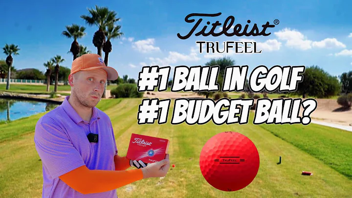 Titleist TruFeel Review / My Quest for the Best Budget Ball