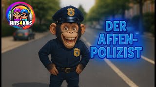 Hits4Kids - Der Affen-Polizist Polizei-Lied Für Kinder Zum Tanzen