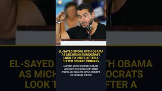 Elsayed Spoke With Obama As Michigan Democrats Look To Unite After A Bitter Senate Primar