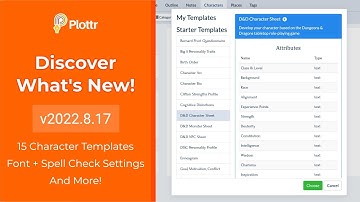 15 Character Templates, Font + Spell Check Settings, and More! | Release Notes v2022.8.17