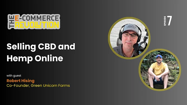Selling CBD and Hemp Online with Robert Hising