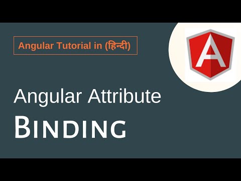 Angular Tutorial In Hindi - Angular Attribute Binding