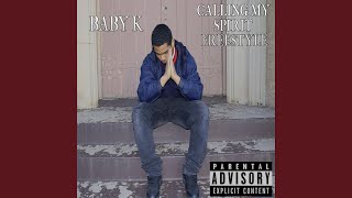 Calling My Spirit Freestyle