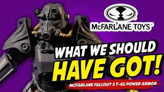 The Mcfarlane Fallout 3 Remastered T-45 Power Armor We Should Have Got!?
