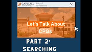 Let's Talk About Clinical Practice Guidelines Part 2: Searching for Clinical Practice Guidelines