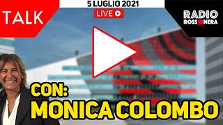 Tonali giovedi al raduno? | Talk (in coll. Monica Colombo)