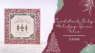 Folio Tutorial: Holiday Spice Cardstock Only Gatefold Folio 8½\\