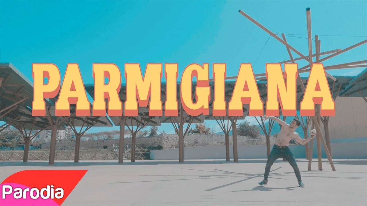 PARMIGIANA - [PARODIA Italiana - J-AX & Fedez]