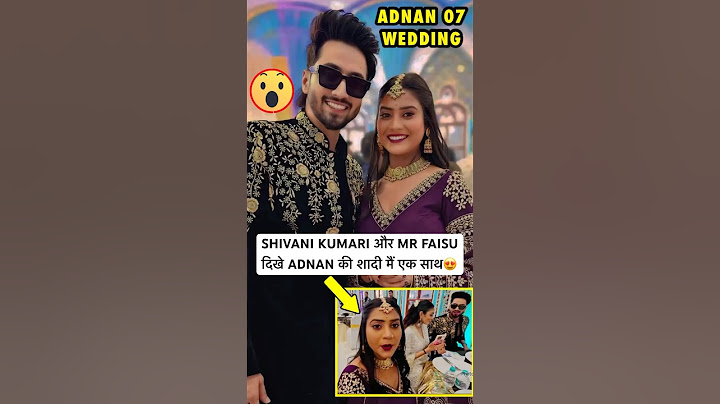 Shivani kumari & Mr Faisu Were seen Together in Adnan Shaikh Wedding | Sana makbul & Vishal pandey