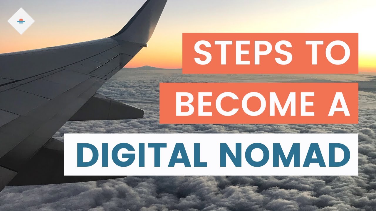 Become a Digital Nomad in 5 Steps - YouTube