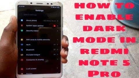 How to enable dark mode in  Redmi Not 5 Pro