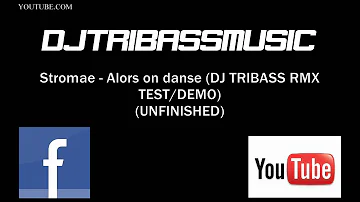 Stromae - Alors on danse (DJ TRIBASS RMX TEASER) (UNFINISHED)