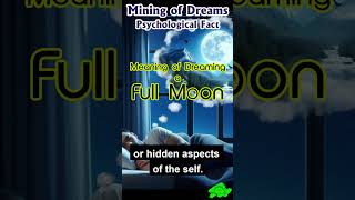 Meaning Of Dreaming A Full Moon Meaning Of Dreams By The Life