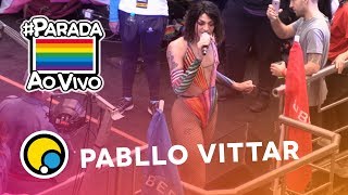 pabllo vittar na parada lgbt 2018 de são paulo paradaaovivo